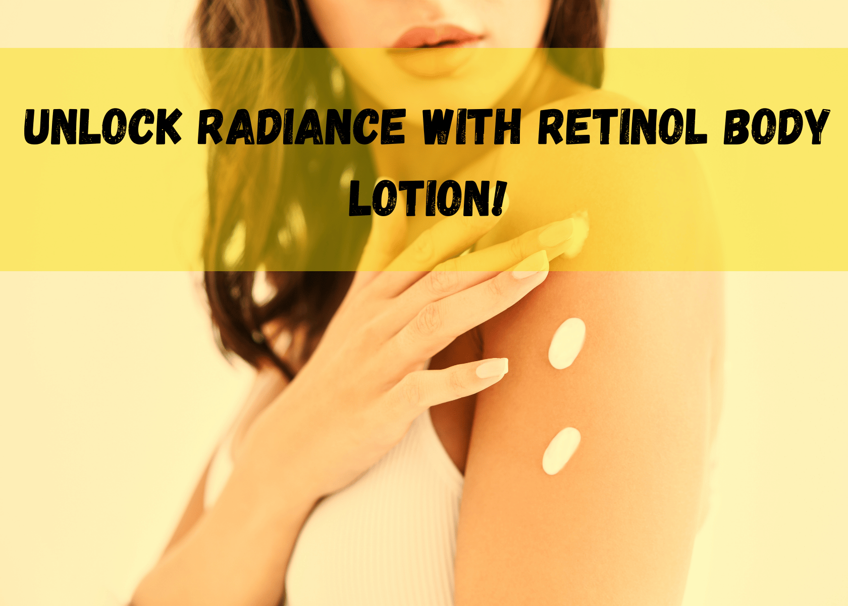 Retinol Body Lotion