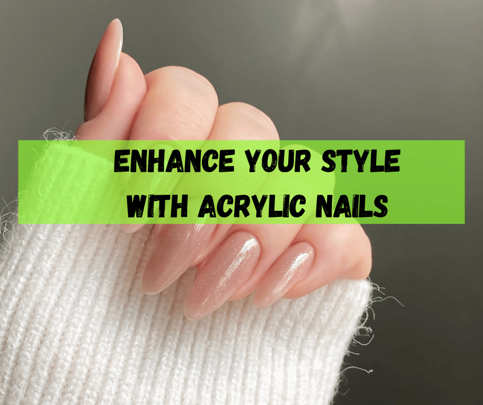 Acrylic Nails