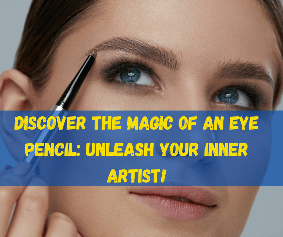 Eye Pencil