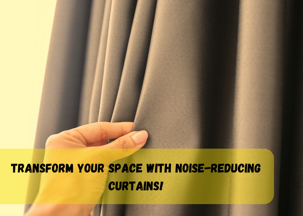 Noise Reducing Curtains